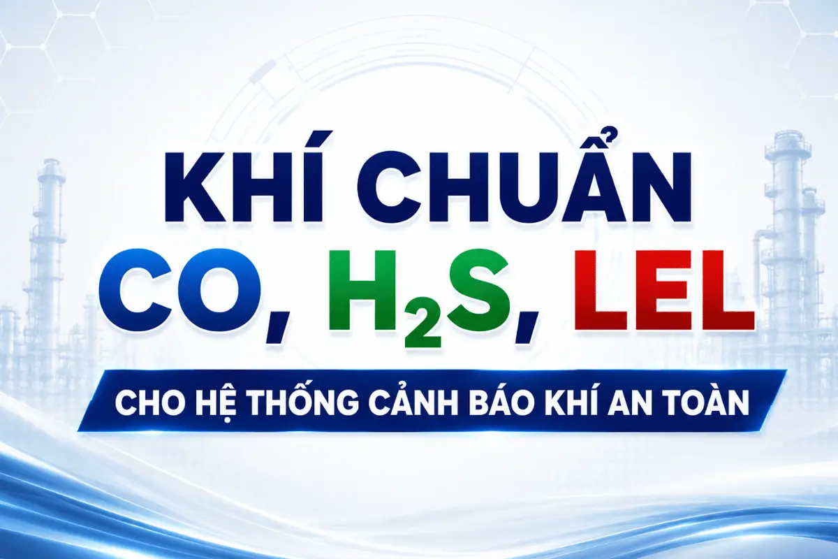 Khí chuẩn CO H2S LEL cho hệ thống cảnh báo khí an toàn